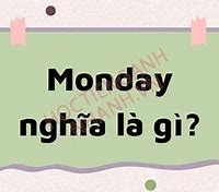 Monday Tiếng Anh Là Gì